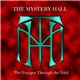 The Mystery Hall - The Voyager Through The Void